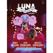 Luna & superkraften: Kärleken.