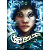 Woodwalkers Farlig vänskap.