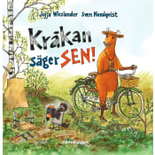 Kråkan säger SEN!.