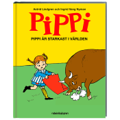 Pippi är starkast i världen.