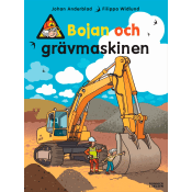 Bojan och grävmaskinen.