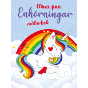 Mina fina enhörningar : målarbok.