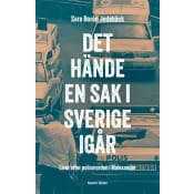 Det hände en sak i Sverige igår.