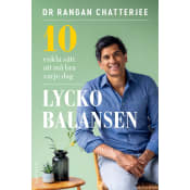 Lyckobalansen : 10 enkla sätt att må bra varje dag.