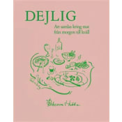Dejlig : Att samlas kring mat från morgon till kväll.