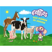 Fantus och djuren på gården.