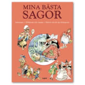 Mina bästa sagor. Askungen ; Rödluvan och vargen ; Snövit och de sju dvärgarna.