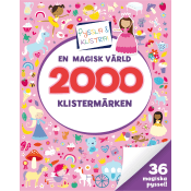 2000 klistermärken: En magisk värld.