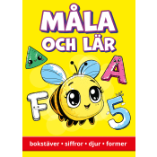 Måla och lär : bokstäver, siffror, djur, former.