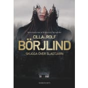 Skugga över Slagtjärn.