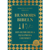 Husmorsbibeln : Din oumbärliga hjälpreda i hemmet.