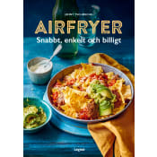 Airfryer : Snabbt, enkelt och billigt.