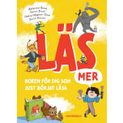 Läs mer : boken för dig som just börjat läsa.