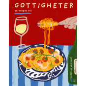 Gottigheter : En kokbok till.