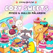 Cozy Sweets. Mysig och gullig Cozy Coloring målarbok från Coloring Book Cafe.