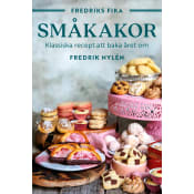 Fredriks fika : småkakor - från hallongrottor till jitterbuggare och chocolate chip cookies.