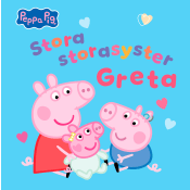 Stora storasyster Greta.