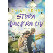 Stora vackra liv.
