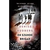 En sjunde brigad.