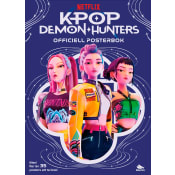 KPop Demon Hunters: Officiell posterbok.