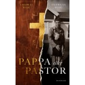 Pappa eller pastor.