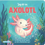 Jag är en axolotl.