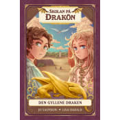 Skolan på Drakön. Den gyllene draken.