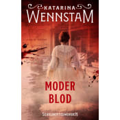Moder blod - Wennstam.