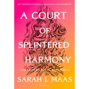 A Court of Splintered Harmony (svensk utgåva) - Maas.