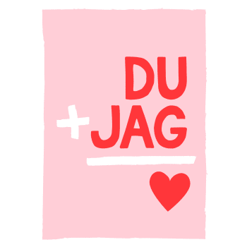 Du + jag = <3.