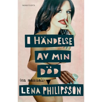 I händelse av min död : En manual.