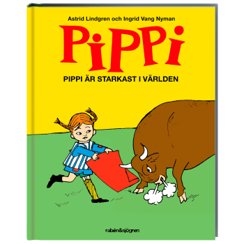 Pippi är starkast i världen.