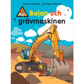 Bojan och grävmaskinen.