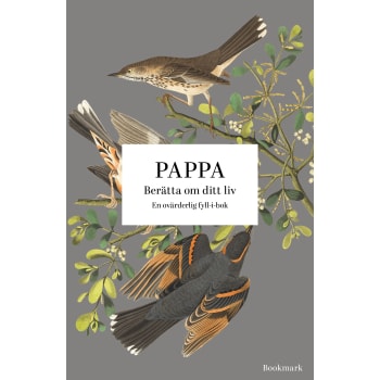 Pappa : Berätta om ditt liv.