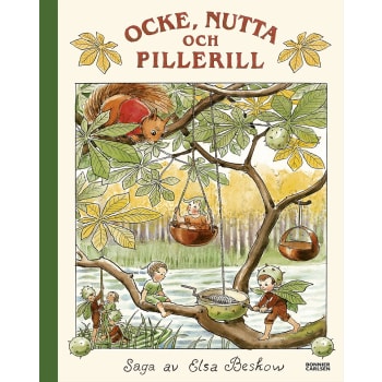Ocke, Nutta och Pille.