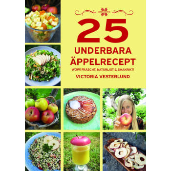 25 Underbara äppelrecept.