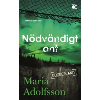 Nödvändigt ont.