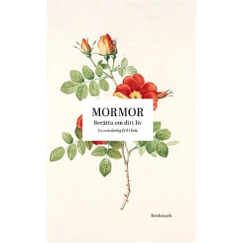 Mormor : berätta.