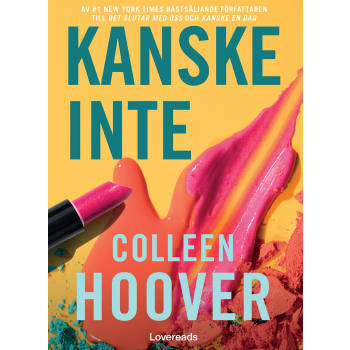 Kanske inte.