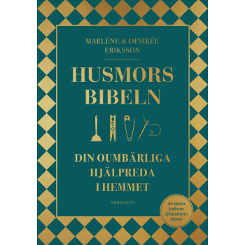 Husmorsbibeln : Din oumbärliga hjälpreda i hemmet.