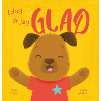 Idag är jag glad.