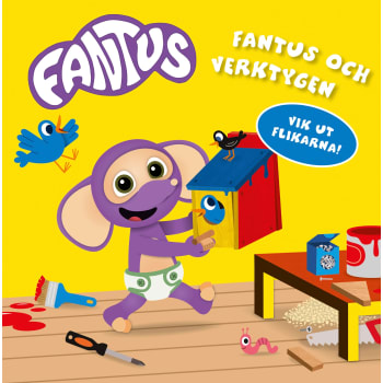 Fantus och verktygen.