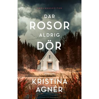 Där rosor aldrig dör.