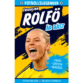 Legenden Fridolina Rolfö är bäst.