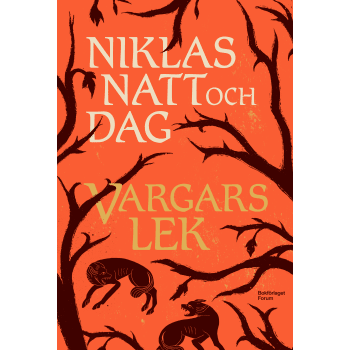 Vargars lek - Natt och Dag.