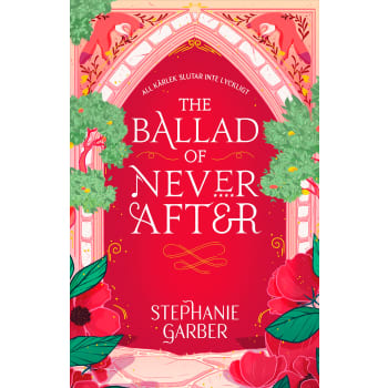 The Ballad of Never After (sv utg).