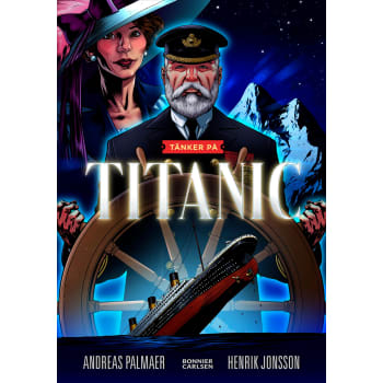 Tänker på: Titanic.