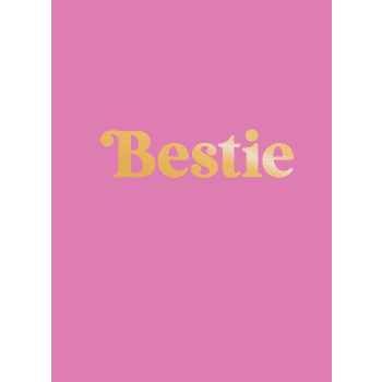 Bestie.