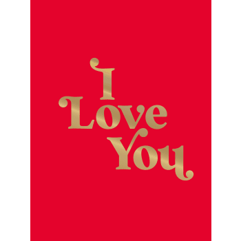 I Love You.