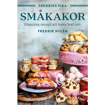 Fredriks fika : småkakor - från hallongrottor till jitterbuggare och chocolate chip cookies.